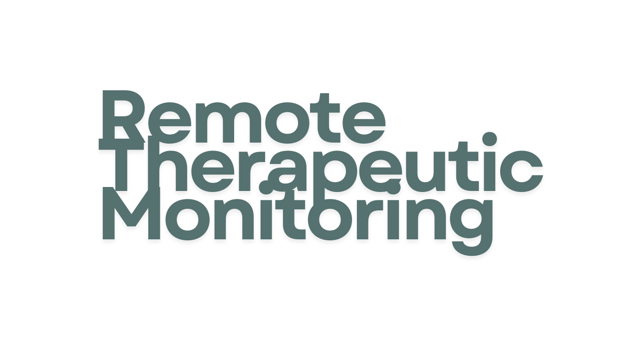 Remote Therapeutic Monitoring for Physical Therapists
